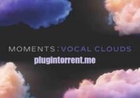Moments Vocal Clouds